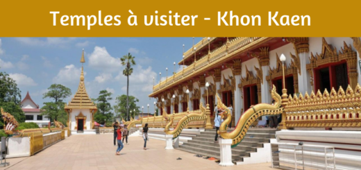 Les temples à visiter dans la région de Khon Kaen-