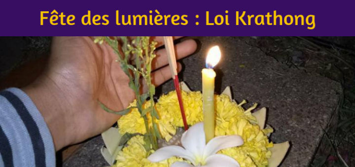 La fête des lumières _ Loy Krathong