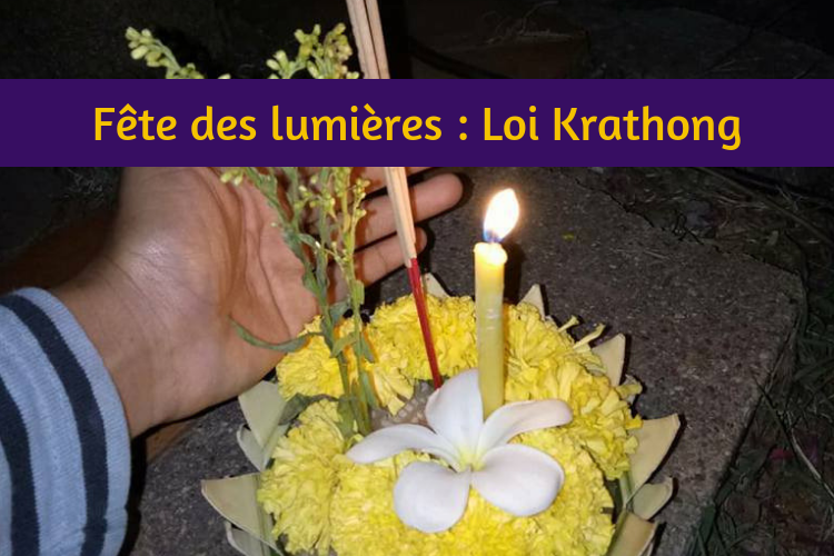 La fête des lumières _ Loy Krathong