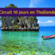 Circuit de 10 jours en Thaïlande de Bangkok à Ko Samui