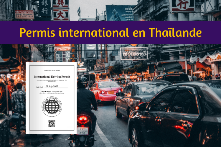 Permis de Conduire International en Thaïlande : Guide complet