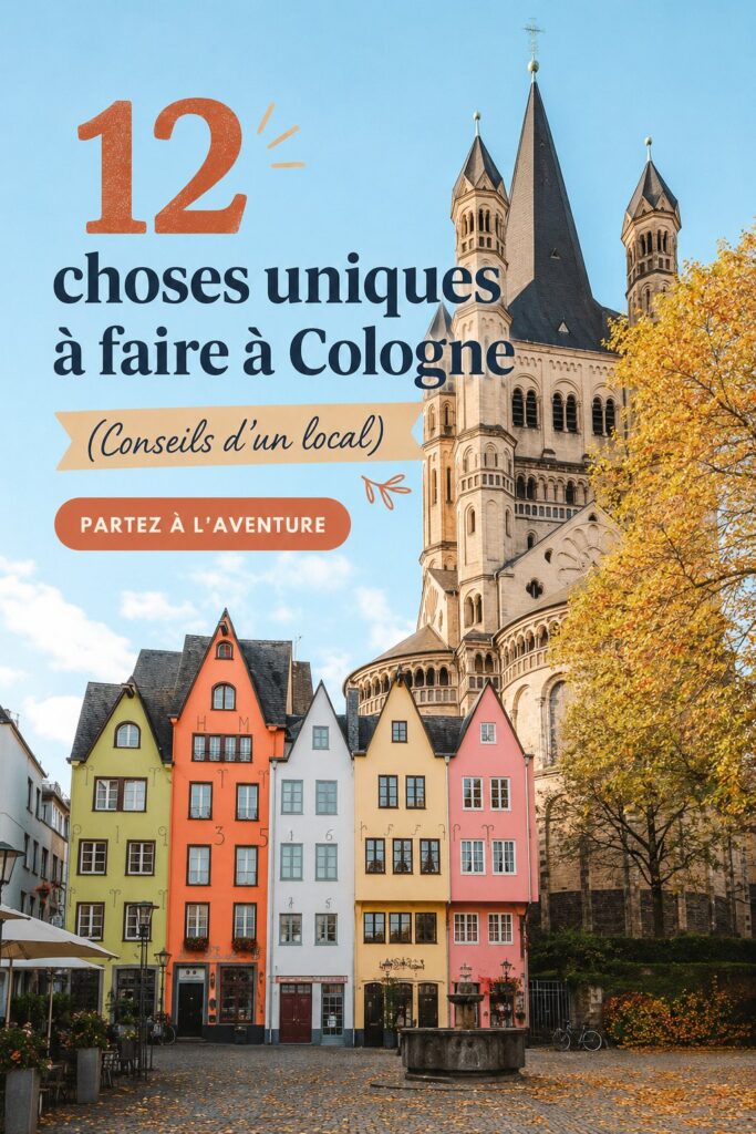 Vue panoramique de Cologne avec la cathédrale en arrière-plan, illustrant les activités uniques à faire.