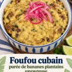Un plat de fufu cubain à base de banane plantain, prêt à être dégusté.