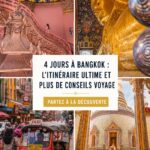 Itinéraire de 4 jours à Bangkok avec vues sur le Palais Royal