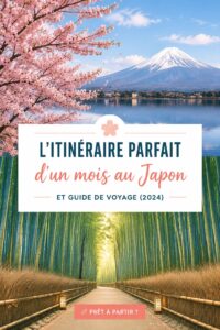 Itinéraire d'un mois au Japon avec des paysages japonais emblématiques