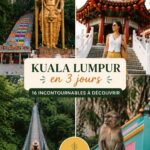 Itinéraire de 3 jours à Kuala Lumpur avec des photos emblématiques de la ville