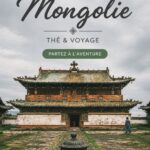 Itinéraire de voyage en Mongolie avec des paysages majestueux
