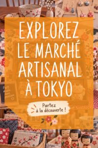Vue d'un marché artisanal à Tokyo avec des stands colorés et des créations uniques.