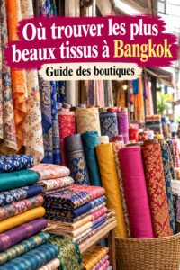 Femme explorant des boutiques de tissus colorées à Bangkok