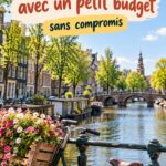 vue d'Amsterdam avec ses canaux et maisons typiques, idéale pour un week-end à petit budget